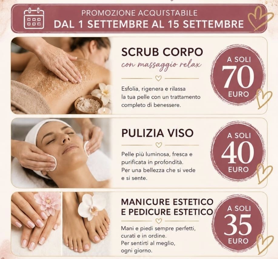 Promozione Settembre — Scrub Corpo €70, Pulizia Viso €40, Manicure e Pedicure €35